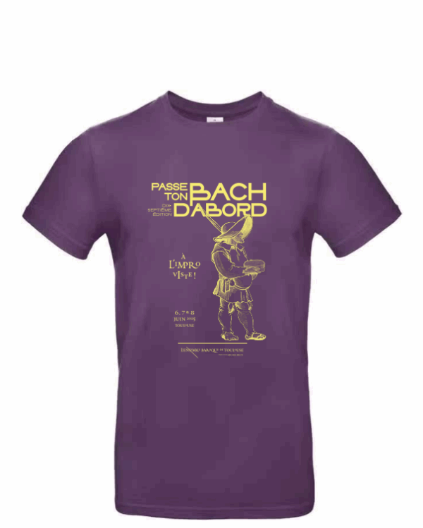 Tee-shirt Passe Ton Bach d'abord - 2025