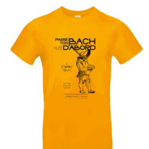 Tee-shirt Passe Ton Bach d'abord - 2025