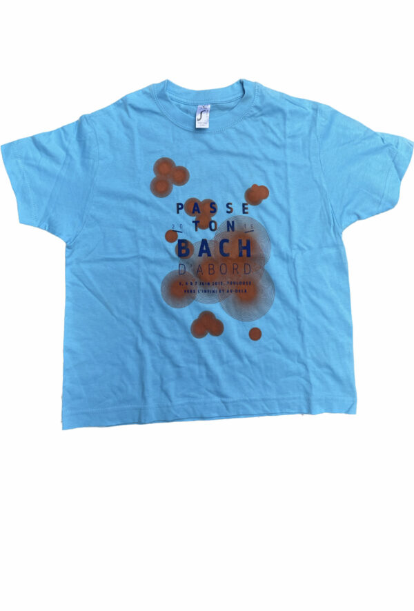 Tee-shirt Passe Ton Bach d'abord - 2015